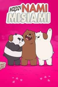 We Bare Bears - Posters