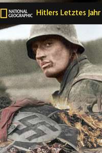 Hitler's Last Year - Posters