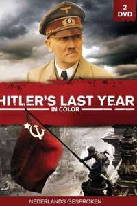 Hitler's Last Year - Posters