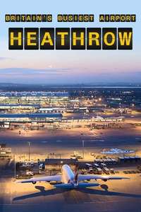 Britain's Busiest Airport: Heathrow - Posters