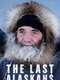 The Last Alaskans