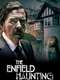 The Enfield Haunting