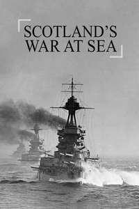Scotland's War at Sea - Poster