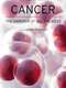 Cancer: The Emperor of All Maladies