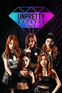 Unpretty Rapstar - Posters
