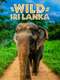 Wild Sri Lanka