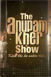 The Anupam Kher Show - Posters