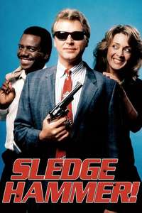 Sledge Hammer! - Poster