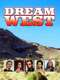 Dream West