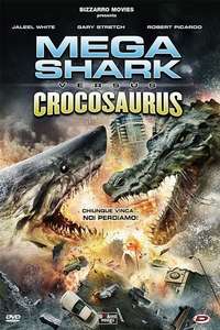 Mega Shark vs. Crocosaurus - Poster
