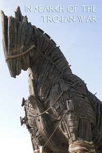 In Search of the Trojan War - Poster