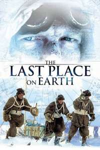 The Last Place on Earth - Poster