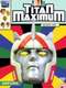 Titan Maximum : Season 1