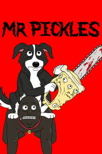 Mr. Pickles - Posters