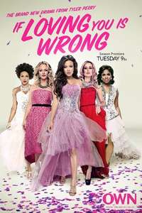 Tyler Perry's If Loving You Is Wrong - Poster