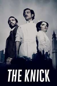 The Knick - Posters