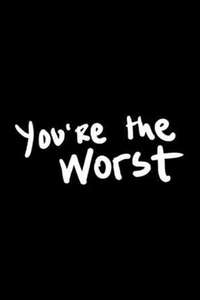 You're the Worst - Poster