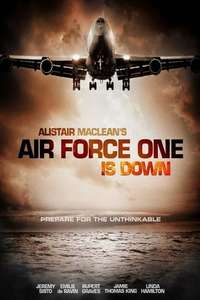Alistair MacLean's Air Force One Is Down - Poster