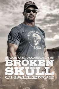 Steve Austin's Broken Skull Challenge - Poster