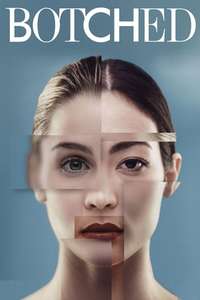 Botched - Posters