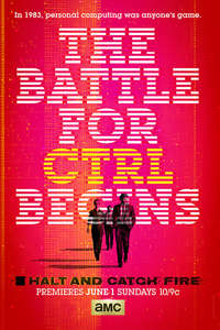 Halt and Catch Fire - Posters