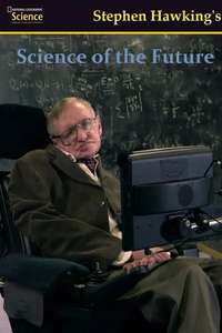 Stephen Hawking's Science of the Future - Poster