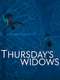 Thursday's Widows