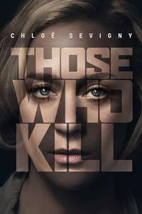 Those Who Kill - Posters