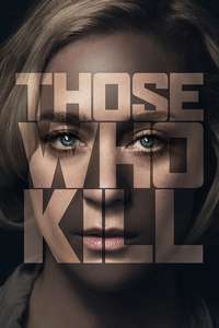 Those Who Kill - Posters