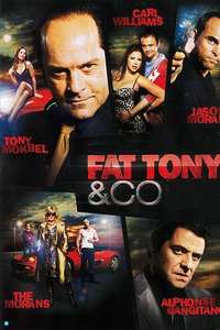 Fat Tony & Co - Poster