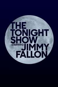 The Tonight Show Starring Jimmy Fallon - Posters