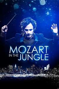 Mozart in the Jungle - Posters