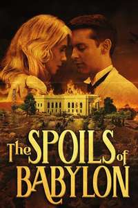 The Spoils of Babylon - Posters