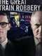 The Great Train Robbery