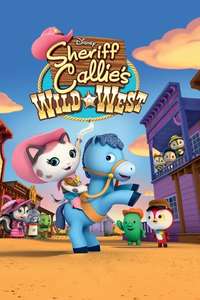 Sheriff Callie's Wild West - Poster