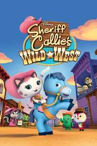 Sheriff Callie's Wild West - Poster