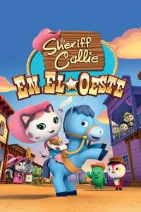 Sheriff Callie's Wild West - Poster