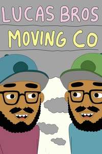 Lucas Bros Moving Co - Poster