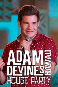 Adam Devine's House Party - Poster