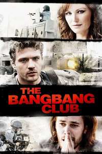 The Bang Bang Club - Poster