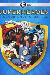 Superheroes: A Never-Ending Battle - Poster
