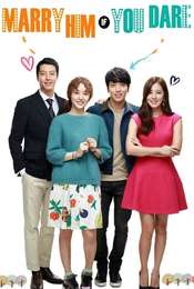 Marry Him If You Dare