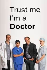 Trust Me  I'm a Doctor - Poster