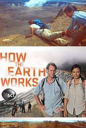 How The Earth Works