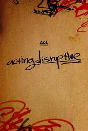 Acting Disruptive
