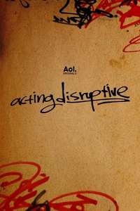 Acting Disruptive - Poster