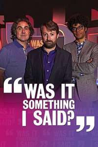 Was It Something I Said? - Poster