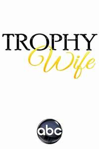 Trophy Wife - Posters