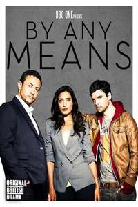 By Any Means - Poster