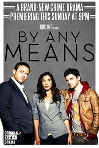 By Any Means - Poster